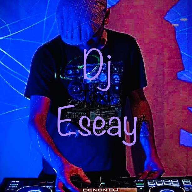 Dj Eseay